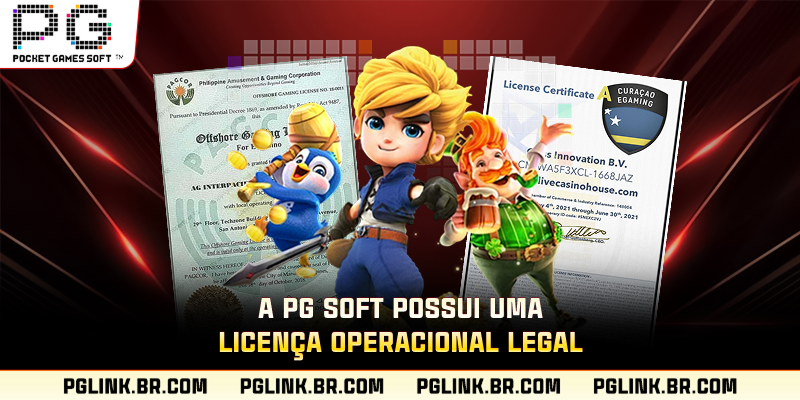 A PG Soft possui uma licença operacional legal